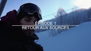 Le Ski Show  Épisode 1  Retour aux Sources [upl. by Ahsilrae]