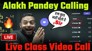 Live Class Alakh Pandey Video Call 😲  Rajwant Sir OP  Rajwant Sir Comedy  Physicswallah [upl. by Kristal917]