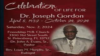 November 2 2024 HOMEGOING CELEBRATION FOR REVEREND DR JOSEPH GORDON [upl. by Yelyk]