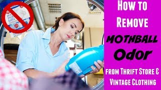 How to Remove Mothball Odor from Thrift Store Clothing [upl. by Hamish]