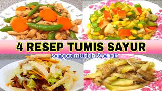 4 RESEP TUMIS SAYUR SANGAT MUDAH DAN ENAK  4 RESEP MASAKAN HONGKONG UNTUK SEHARI HARI TUMIS SAYUR [upl. by Northway97]