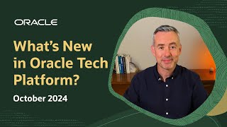 Whats New in Oracle Tech Platform October 2024 [upl. by Laresa]