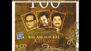 Abhijeet Bhattacharya Kumar Sanu Kishore Kumar  Kal Aaj Aur Kal CD1 2008 CD Album [upl. by Mcknight]