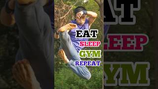 Eat sleep gym repeat motivation shorts [upl. by Faro]