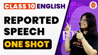 Reported Speech in One Shot  CBSE Class 10 English Grammar  CBSE 2024 Exam [upl. by Akinit]