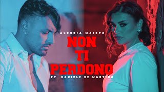 Alessia Maisto Ft Daniele De Martino  Non ti perdono VIDEO UFFICIALE 2023 [upl. by Gabe]