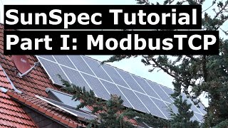 SunSpec Tutorial 13 ModbusTCP [upl. by Refiffej176]