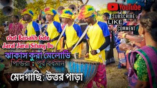 Chat Baisakh Gate Jaral Jaral Situng Do  Jhakas kura Melody  Official   Medgachi Uttor Para [upl. by Angelika]