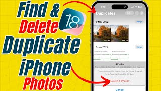 How to Find and Delete Duplicate Photos on iPhone in iOS 18 [upl. by Fisher122]