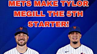 METS NEWS METS MAKE TYLOR MEGILL THE 5TH STARTER [upl. by Geehan]