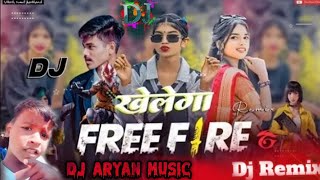 KHELEGA FREE FIRE REMIX 🌊 INSTGRAM VIRAL SONG ❤️‍🔥 KHELEGA FREEFIRE MEME 🥀 FREE FIRE SONG Dj Aryan [upl. by Kylila]