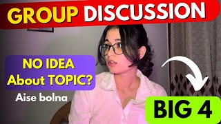 Group Discussion Topics for Freshers in BIG4  How to crack GD if you don’t know the topic [upl. by Aplihs]