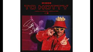 Migos  Scotty To Hotty Hav  Mix Prod By Hav [upl. by Aerbma]