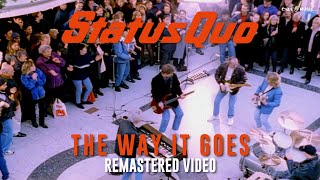 STATUS QUO The Way It Goes  Official Remastered Video [upl. by Raphaela]