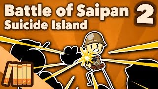 Battle of Saipan  Suicide Island  Part 2  Extra History [upl. by Sharyl975]