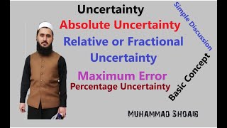 Uncertainty Absolute amp Relative Uncertainty Lec09 Class11 Measurement [upl. by Llenrahs838]