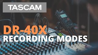 TASCAM DR40X  Recording Modes [upl. by Llebanna733]