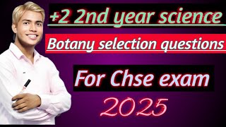 Botany Selection QuestionsChse Exam 20252 2nd Year📖👍 [upl. by Eissolf]