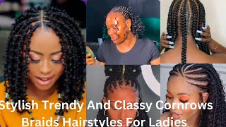 Stylish Trendy And Classy Cornrows Braids Hairstyles For Ladies [upl. by Anauqat]