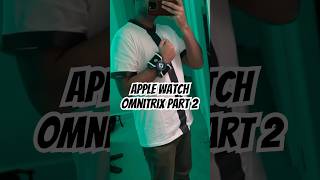 Turning my Apple Watch into an Omnitrix part 2 applewatch ben10 [upl. by Blackmore]