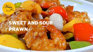 SWEET AND SOUR PRAWN RECIPE  CHINESE RESTAURANT STYLE PRAWN RECIPE  SWEET AND SOUR SHRIMP RECIPE [upl. by Anahsal]