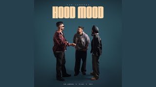 Hood Mood [upl. by Bolanger799]