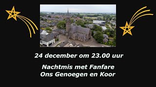 Nachtmis in Millingen met Fanfare Ons Genoegen en Ad Hoc Koor [upl. by Tiffie713]