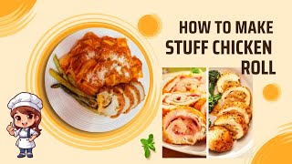 The Best Famous Stuffed Chicken Rolls [upl. by Faustus]