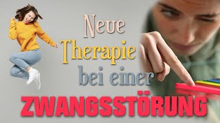 Neue Therapie bei Zwängen Zwangsstörung Waschzwang Kontrollzwang und Zwangsgedanken [upl. by Atirb]