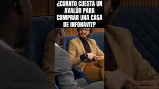 ¿CUANTO CUESTA UN AVALÚO PARA COMPRAR UNA CASA CON CRÉDITO INFONAVIT infonavit [upl. by Pantheas]