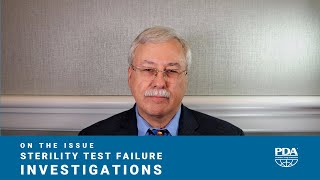 Sterility Test Failure Investigations with Dennis Guilfoyle PhD Johnson amp Johnson [upl. by Nnylsia]