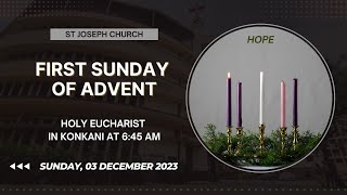 Sunday Live Konkani Holy Eucharist  Sunday Mass  645 am 3rd Dec 23  St Joseph Church Mira Road [upl. by Ridglea229]