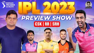 IPL 2023 Preview Show Chennai Super Kings  Rajasthan Royals  Sunrisers Hyderabad ipl2023 [upl. by Woolcott748]