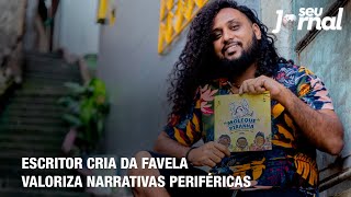 Escritor cria da favela valoriza narrativas periféricas [upl. by Eek696]