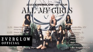 2023 EVERGLOW US TOUR ALL MY GIRLS SPOT VIDEO [upl. by Clerc498]