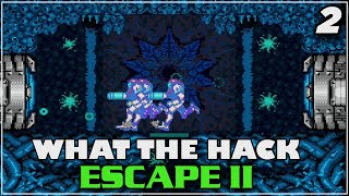 What The Hack  Escape II  2 [upl. by Atinad]