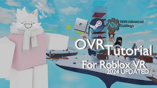 OVR TUTORIAL FOR ROBLOX 2024 files in desc [upl. by Cruz]