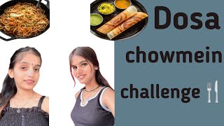 dosa chowmein challenge🍴subscribe my channel [upl. by Massarelli]