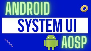 Android SystemUI Introduction [upl. by Ruthe73]