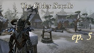 The Elder Scrolls Online Cadwell’s Silver Episode 5 Ebonheart Pact [upl. by Ignace]