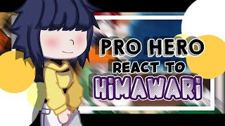 •Pro Heroes React to Himawari Uzumaki•×🇧🇷🇺🇲🇪🇦🇯🇵 [upl. by Giustino359]