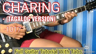 CHARING  DODONG CHARING TAGALOG VERSION  1017 FULL GUITAR TUTORIAL WITH TABS [upl. by Ydne]