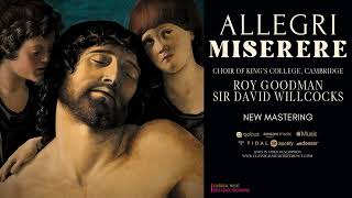 Allegri  Miserere Psalm 50  Remastered reference recording Sir David Willcocks Roy Goodman [upl. by Drofdeb796]