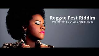 Reggae Fest Riddim Mix Full Feat Tarrus Riley Chris Martin Richie Spice Etana Refix 2018 [upl. by Hsan566]