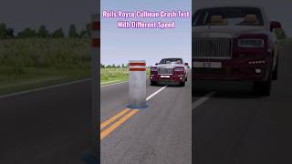 Rolls Royce Cullinan Crash Test With Different Speed beamngdrive crashtest rollsroyce shorts [upl. by Chitkara]