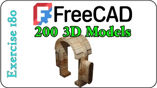 200 3D Models in FreeCAD Exercise 180 [upl. by Abbie]