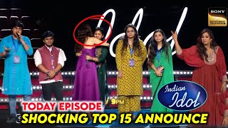 Shocking Top 15 Announce of Indian Idol 2024 Today Episode  Indian Idol Season 15 Today Episode [upl. by Aivalf899]