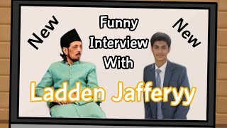 LADDAN JAFRI BEST EVER NEW FUNNY LEAKED INTERVIEW  MAIN NI BTYU GA  USMAN SHAIKH  MR PERFECT۔ [upl. by Yedorb465]