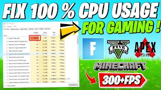 How To Fix 100 CPU Usage On Windows 1110  Boost FPS For Gaming MINECRAFTGTA V FORNITEAPEX [upl. by Beutner853]