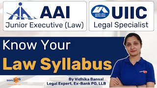 AAI JE Legal 2023  UIIC Legal 2023  Know your Law Syllabus  What to study  By Vidhika Mam [upl. by Aarika]